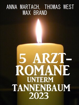 cover image of 5 Arztromane unterm Tannenbaum 2023
